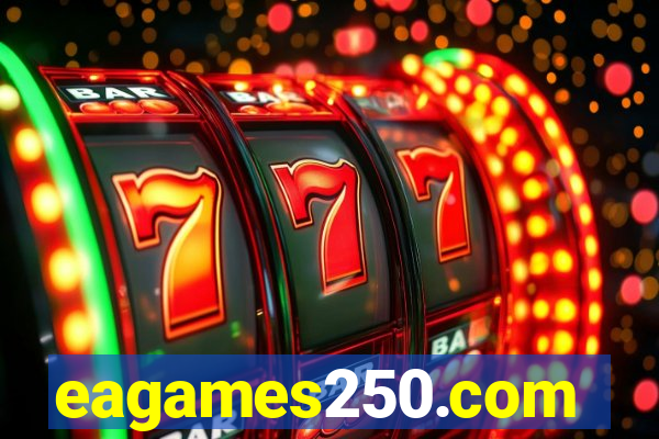 eagames250.com