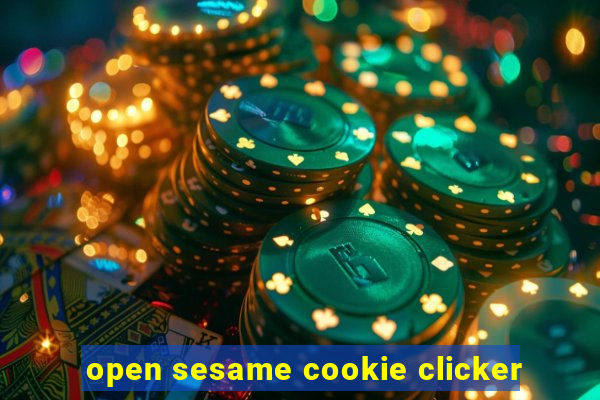 open sesame cookie clicker