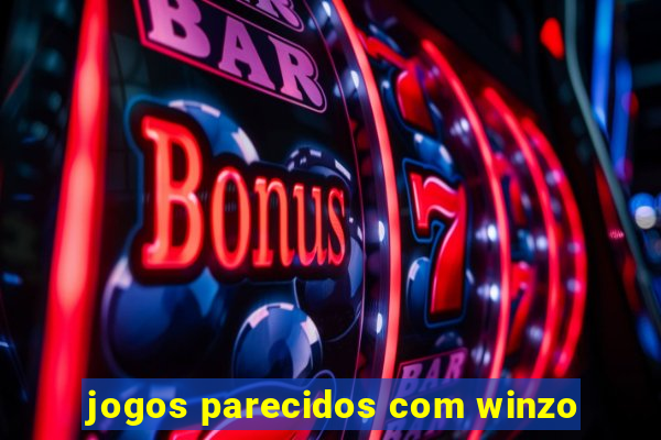 jogos parecidos com winzo