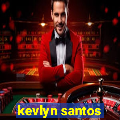 kevlyn santos