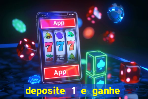 deposite 1 e ganhe 10 no fortune tiger