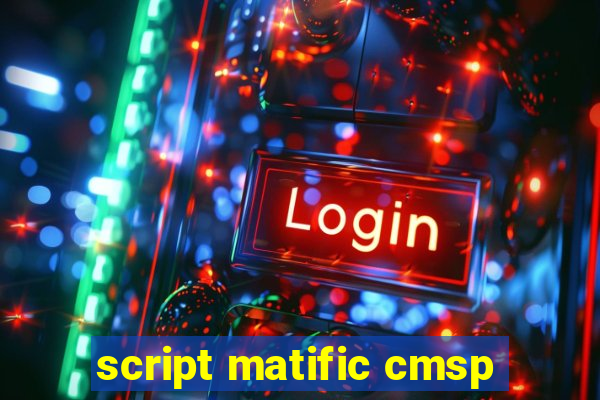 script matific cmsp