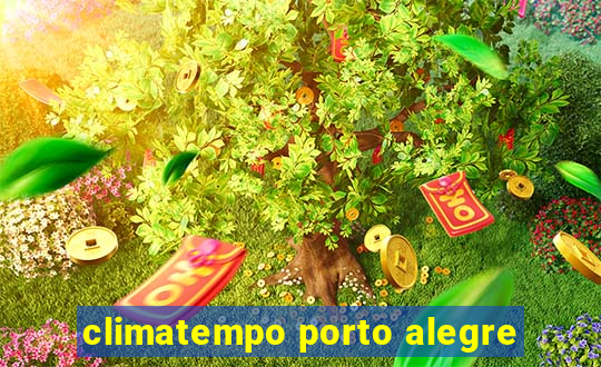 climatempo porto alegre