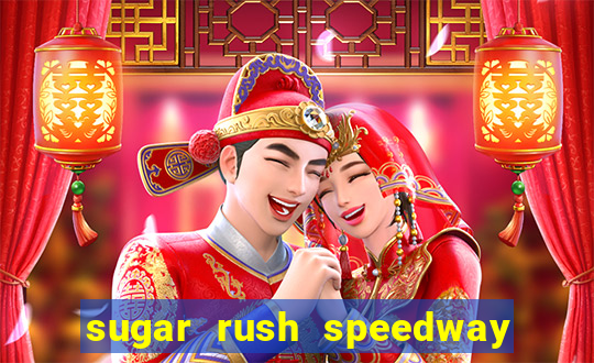 sugar rush speedway download android