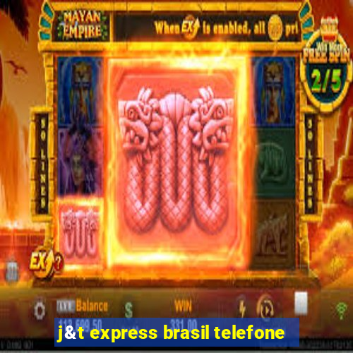 j&t express brasil telefone