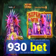 930 bet