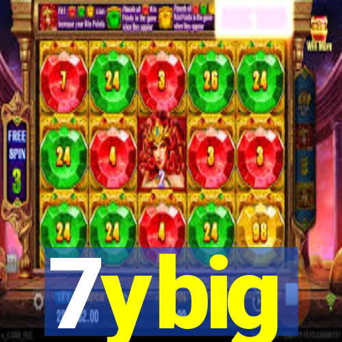 7ybig