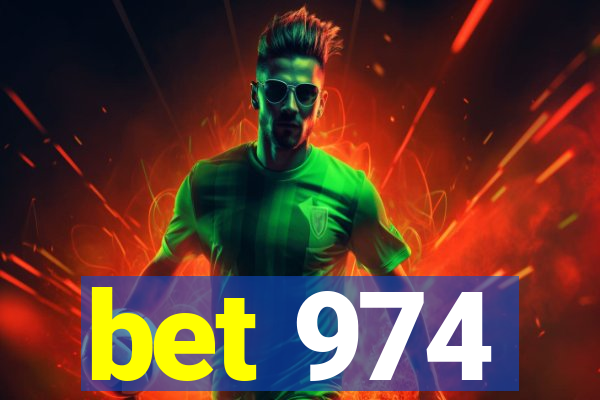 bet 974