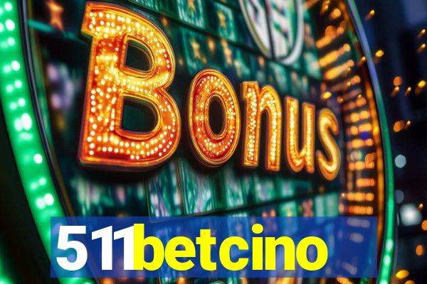 511betcino