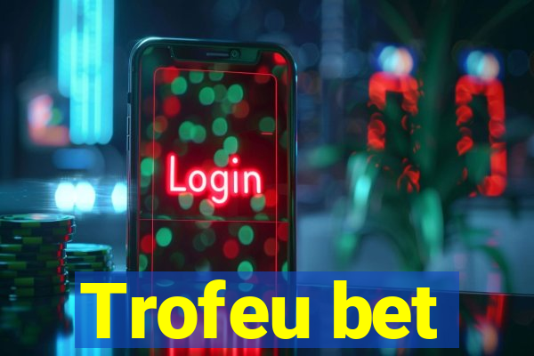 Trofeu bet