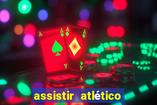 assistir atlético mg x botafogo