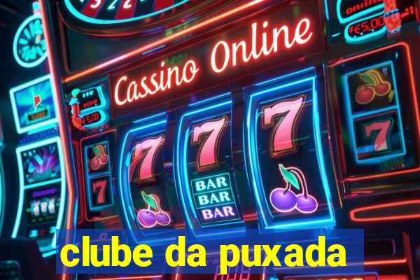 clube da puxada