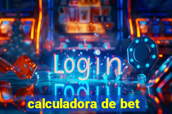 calculadora de bet