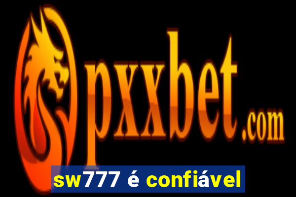 sw777 é confiável