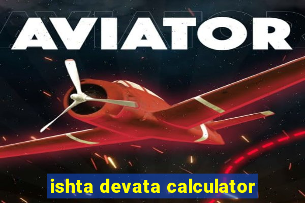 ishta devata calculator