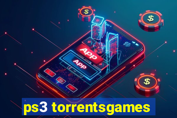 ps3 torrentsgames