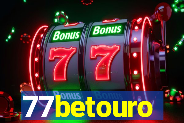 77betouro