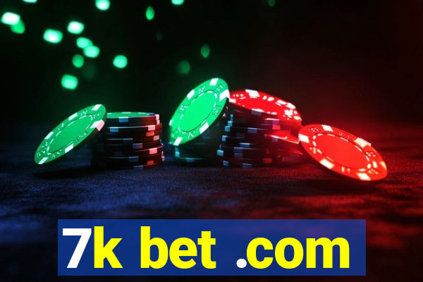 7k bet .com