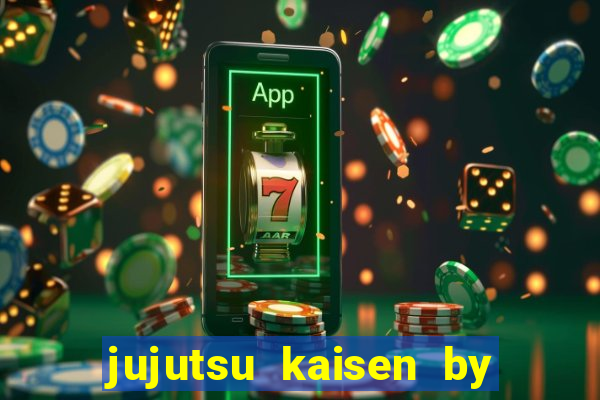 jujutsu kaisen by maplestar full