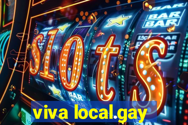 viva local.gay