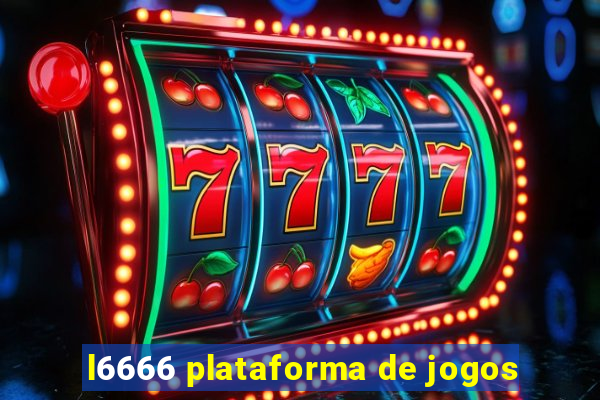 l6666 plataforma de jogos