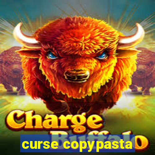 curse copypasta