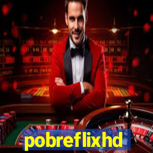 pobreflixhd