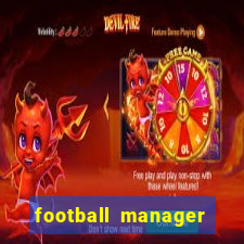 football manager 2024 crackeado