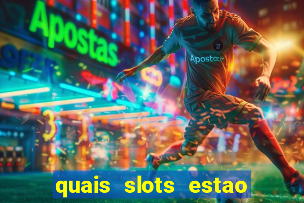 quais slots estao pagando agora