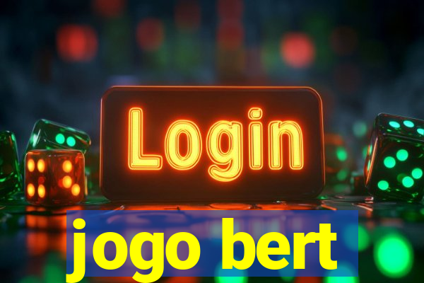 jogo bert