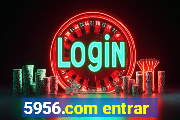 5956.com entrar