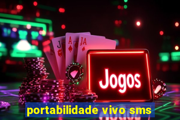 portabilidade vivo sms