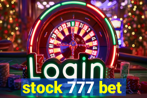 stock 777 bet