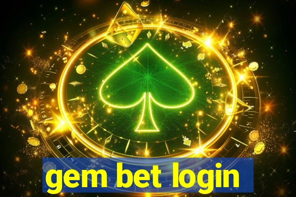 gem bet login