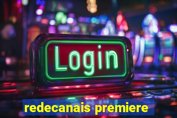 redecanais premiere