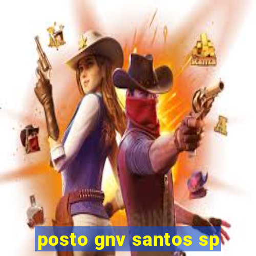 posto gnv santos sp