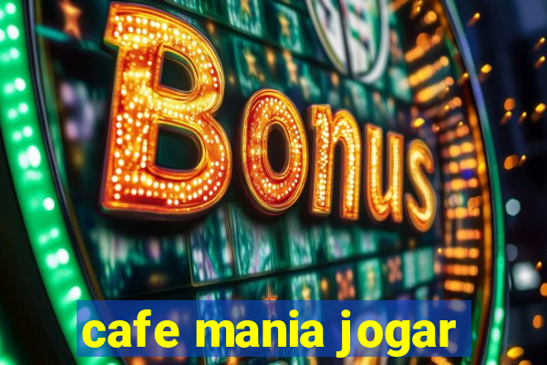 cafe mania jogar