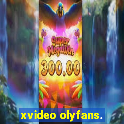 xvideo olyfans.