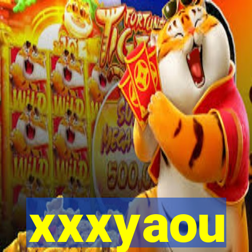 xxxyaou