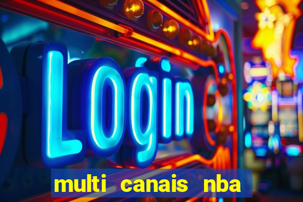 multi canais nba ao vivo