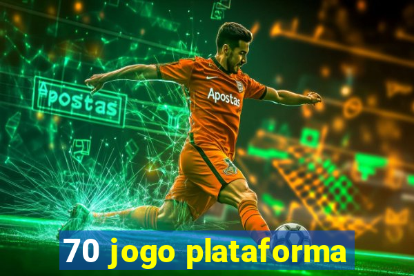 70 jogo plataforma