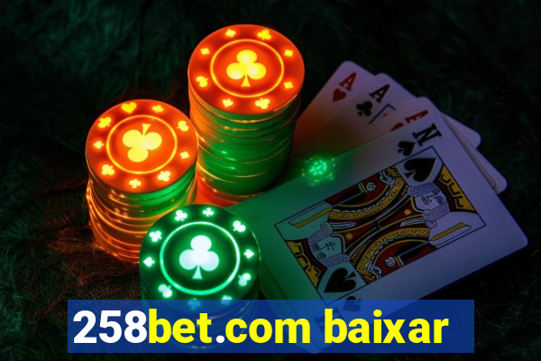 258bet.com baixar