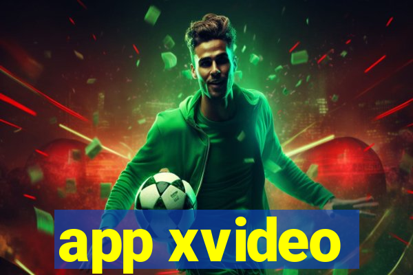 app xvideo