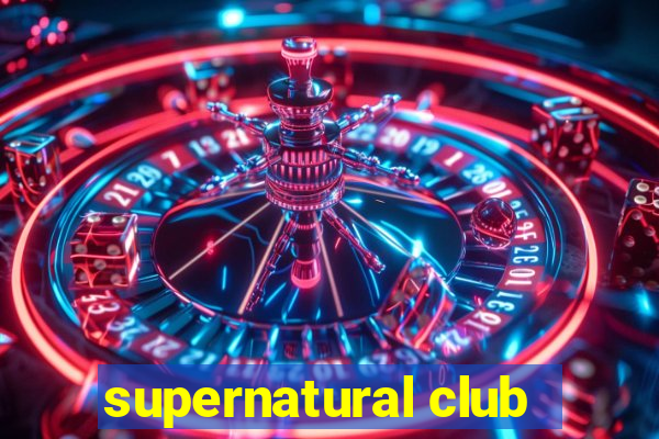 supernatural club