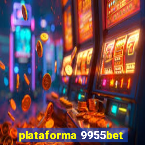 plataforma 9955bet