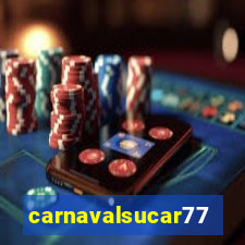 carnavalsucar777