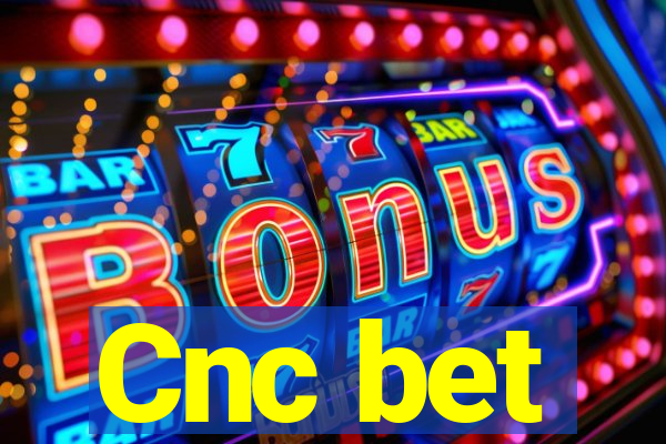 Cnc bet