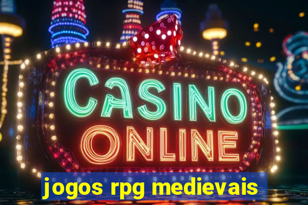 jogos rpg medievais