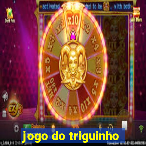 jogo do triguinho