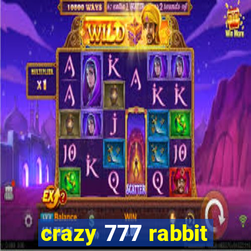 crazy 777 rabbit